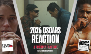 A YouTube thumbnail for "The Film News Blitz Podcast" titled "2026 OSCARS REACTION: A FRIENDLY FILM TAKE". The image is split into three vertical sections featuring cinematic shots: (left to right) Jessie Buckley in Hamnet, Leonardo DiCaprio and Benicio Del Toro in One Battle After Another, and Michael B. Jordan in Sinners.