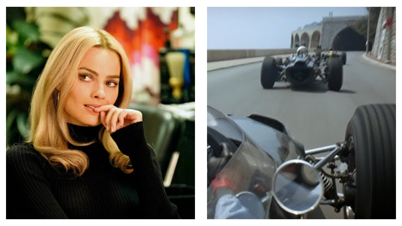 Two stills: on the left is Margot Robbie as Sharon Stone in Once Upon a Time in Hollywood, on the right are period F1 cars from the film Grand Prix