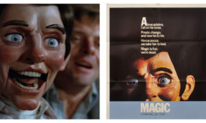 A side-by-side comparison of a film still and poster for the horror movie "Magic", both showcasing a wide-eyed, unsettling ventriloquist dummy. The poster on the right includes the text: "Abracadabra, I sit on his knee. Presto chango, and now he is me. Hocus pocus, we take her to bed. Magic is fun; we're dead. MAGIC A TERRIFYING LOVE STORY."