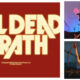 Three-panel collage featuring text and imagery from the horror franchise. On the left, a large red panel displays the stylized, cream-coloured text "EVIL DEAD WRATH". The top-right panel shows Bruce Campbell in The Evil Dead (1981), wearing a blue shirt and holding an axe over his shoulder and a shotgun in his hand under a pink moon. The bottom-right panel displays Bridget Hoffman in an iconic scene from the same film, reaching upward as she is dragged into the ground by a demonic hand gripping her neck.