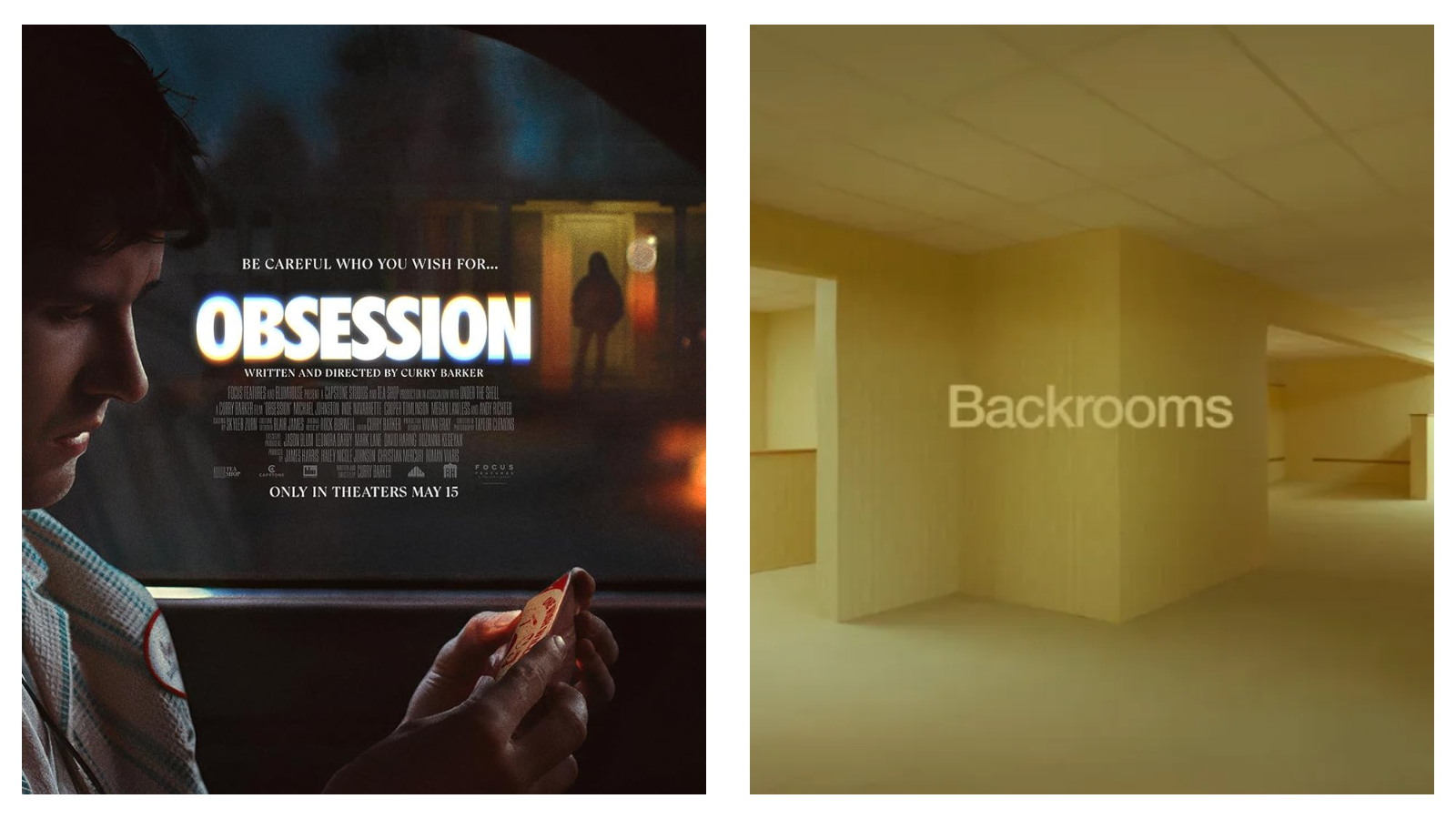 A side-by-side comparison of two horror film images. On the left, a movie poster for "Obsession" shows a man in a car looking at an object, with a dark silhouette in a doorway in the background. On the right, the title card for "Backrooms" depicts an eerie, empty, yellowish office corridor with the text "Backrooms" across the centre.