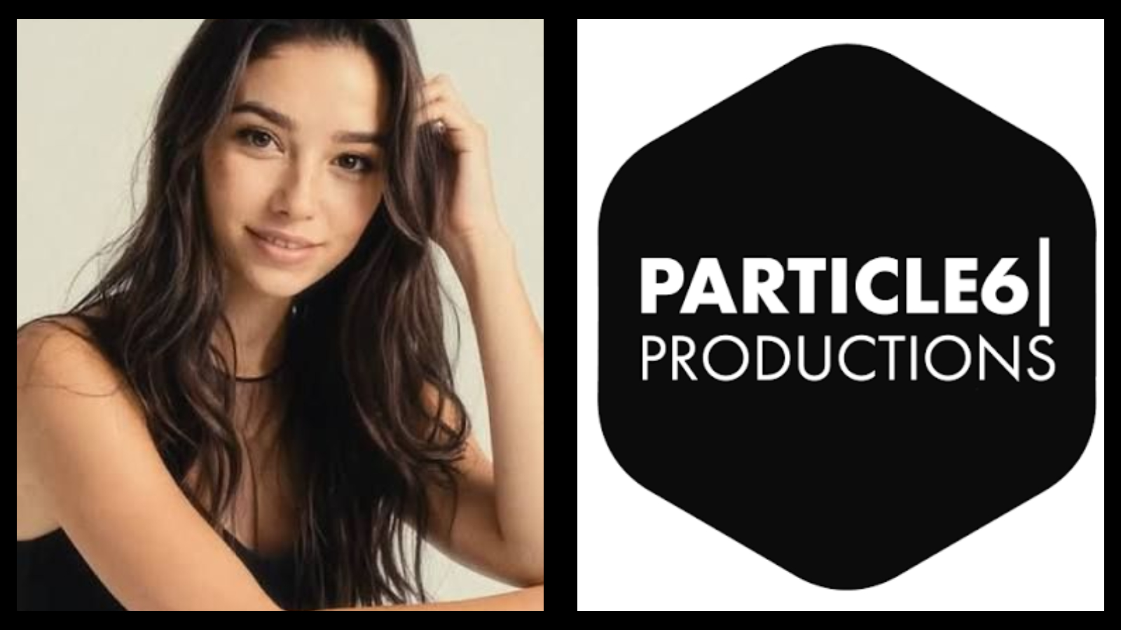 Split graphic featuring a smiling woman with long, wavy brown hair on the left, and a black hexagonal logo on the right containing white text that reads "PARTICLE 6 PRODUCTIONS".