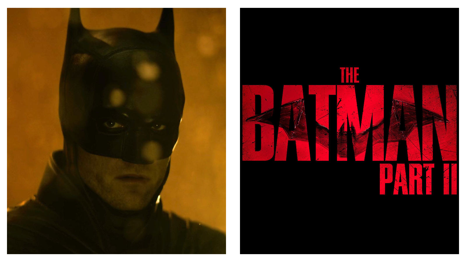 A split image featuring Robert Pattinson in his Batman cowl on the left under a warm, golden glow, alongside the title logo "THE BATMAN PART II" in distressed red text on a black background on the right.